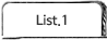 List. 1